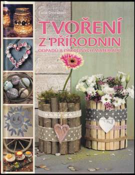 Tvoření z přírodnin, odpadu a obyčejných materiálů