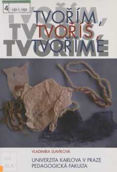 Tvořím, tvoříš, tvoříme