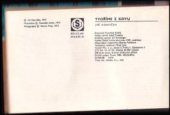 Jiří Konvička: Tvoříme z kovu