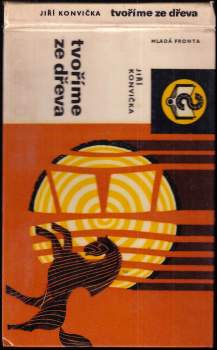 Jiří Konvička: Tvoříme ze dřeva