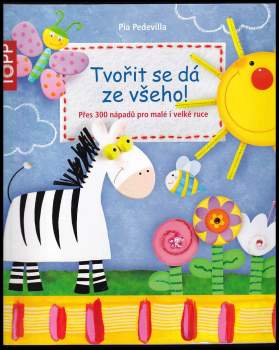 Tvořit se dá ze všeho!