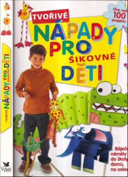 Martine César: Tvořivé nápady pro šikovné děti