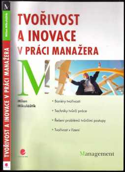 Milan Mikuláštík: Tvořivost a inovace v práci manažera