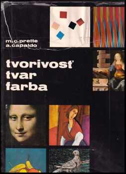 Tvorivosť, tvar, farba