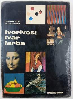 Tvorivosť, tvar, farba