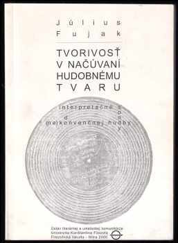 Tvorivosť v načúvaní hudobnému tvaru