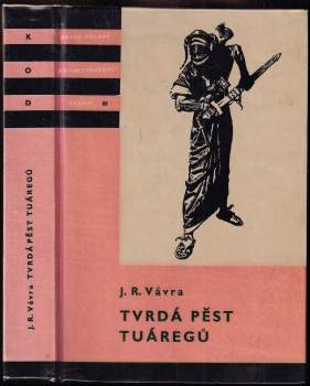 Jaroslav Raimund Vávra: Tvrdá pěst Tuáregů