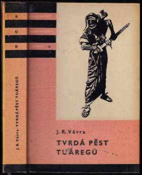 Jaroslav Raimund Vávra: Tvrdá pěst Tuáregů