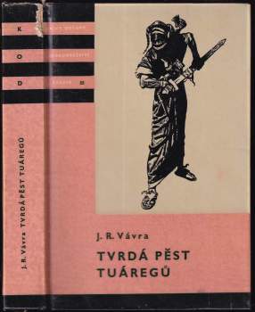 Jaroslav Raimund Vávra: Tvrdá pěst Tuáregů