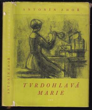 Tvrdohlavá Marie