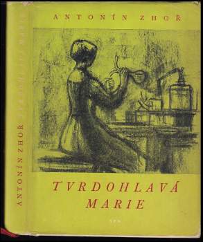 Tvrdohlavá Marie
