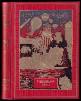 Tvrdohlavý Turek - Jules Verne (1925, Jos. R. Vilímek) - ID: 206492