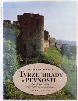 Tvrze, hrady a pevnosti