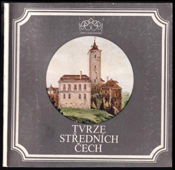 František Kašička: Tvrze středních Čech