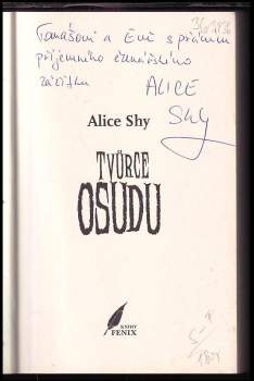 Alice Shy: Tvůrce osudu