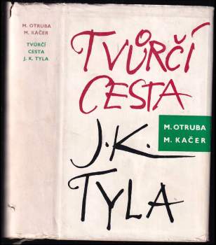 Tvůrčí cesta Josefa Kajetána Tyla