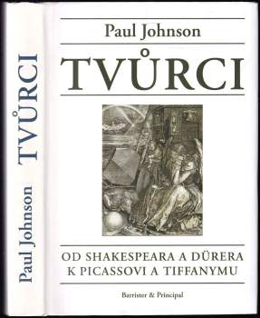 Tvůrci : od Shakespeara a Dürera k Picassovi a Tiffanymu