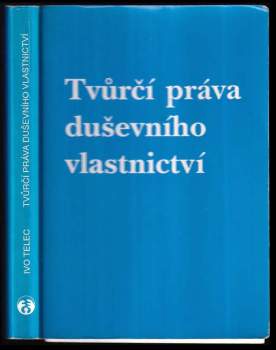 Tvůrčí práva duševního vlastnictví