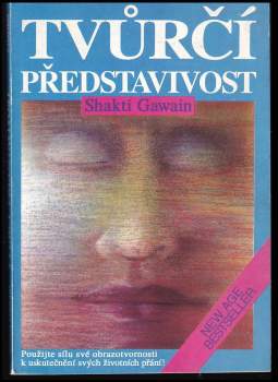 Shakti Gawain: Tvůrčí představivost