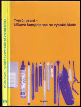 Tvůrčí psaní - klíčová kompetence na vysoké škole