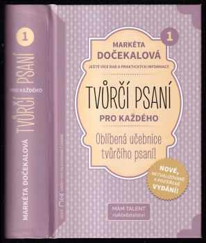 Markéta Dočekalová: Tvůrčí psaní pro každého