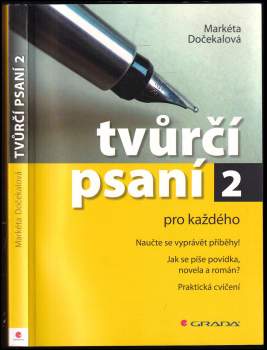 Markéta Dočekalová: Tvůrčí psaní pro každého