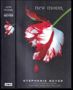 Stephenie Meyer: Twilight : New Moon
