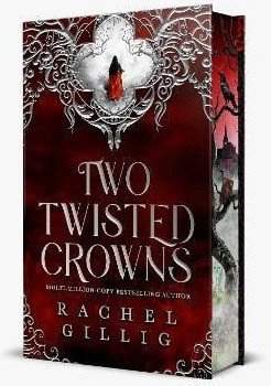 Rachel Gillig: Two Twisted Crowns