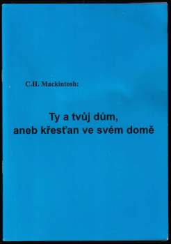 Ty a tvůj dům, aneb, Křesťan ve svém domě
