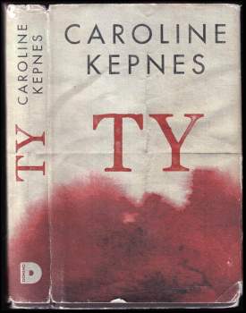 Caroline Kepnes: Ty