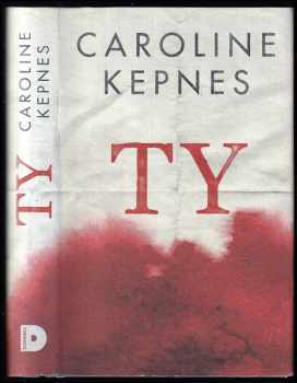 Caroline Kepnes: Ty