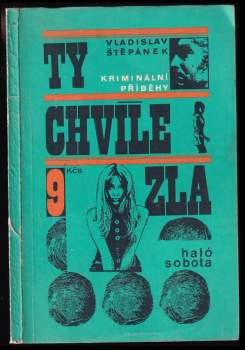 Ty chvíle zla