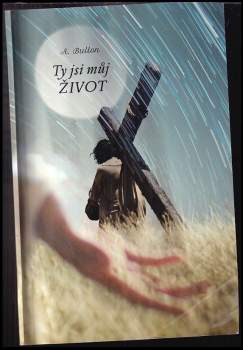 Alejandro Bullón: Ty jsi můj život