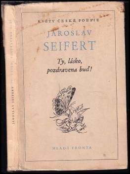 Ty, lásko, pozdravena buď!