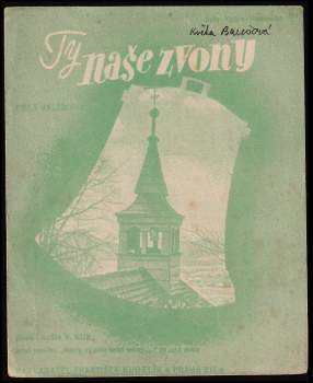 Willy Kuk: Ty naše zvony