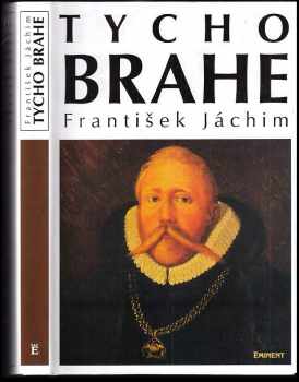 František Jachim: Tycho Brahe
