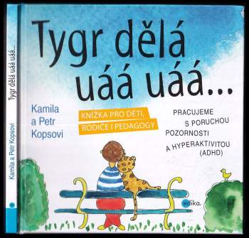 Tygr dělá uáá uáá--