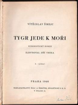 Vítězslav Šmejc: Tygr jede k moři