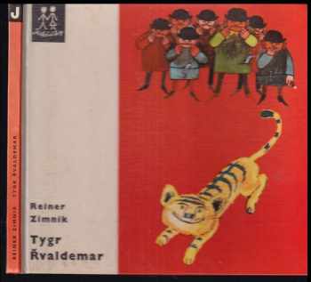Reiner Zimnik: Tygr Řvaldemar