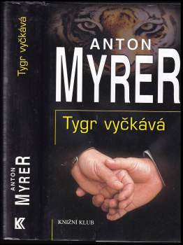 Anton Myrer: Tygr vyčkává
