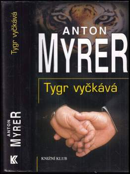 Anton Myrer: Tygr vyčkává