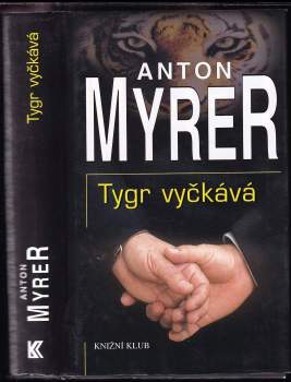 Anton Myrer: Tygr vyčkává