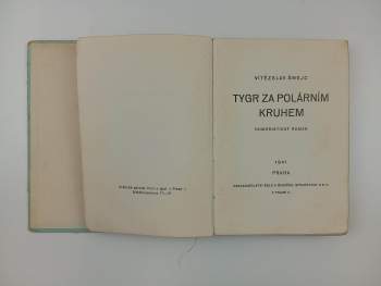 Vítězslav Šmejc: Tygr za polárním kruhem