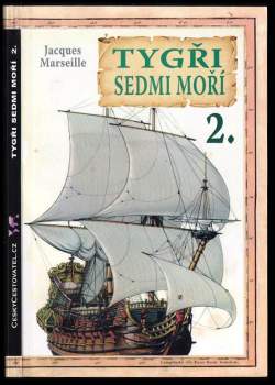 Jacques Marseille: Tygři sedmi moří