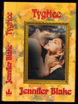 Jennifer Blake: Tygřice