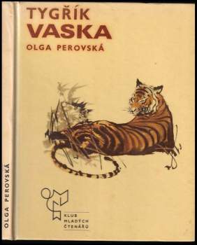 Ol'ga Vasil'jevna Perovskaja: Tygřík Vaska