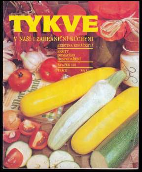 Tykve v naší i zahraniční kuchyni