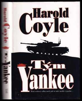 Harold Coyle: Tým Yankee