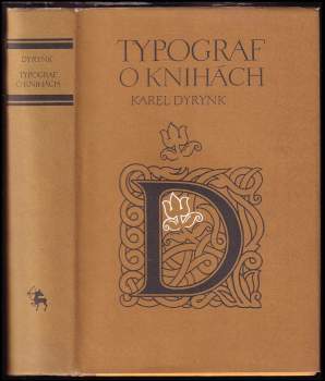 Karel Dyrynk: Typograf o knihách