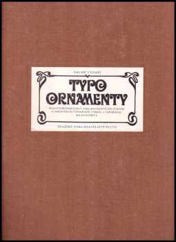 Typoornamenty - pracovníkům redakcí, nakladatelství, polygrafie a milovníkům typografie